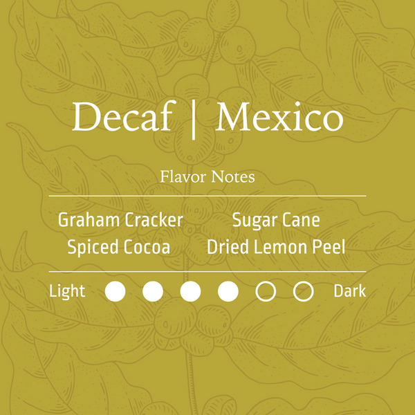 Decaf | Mexico